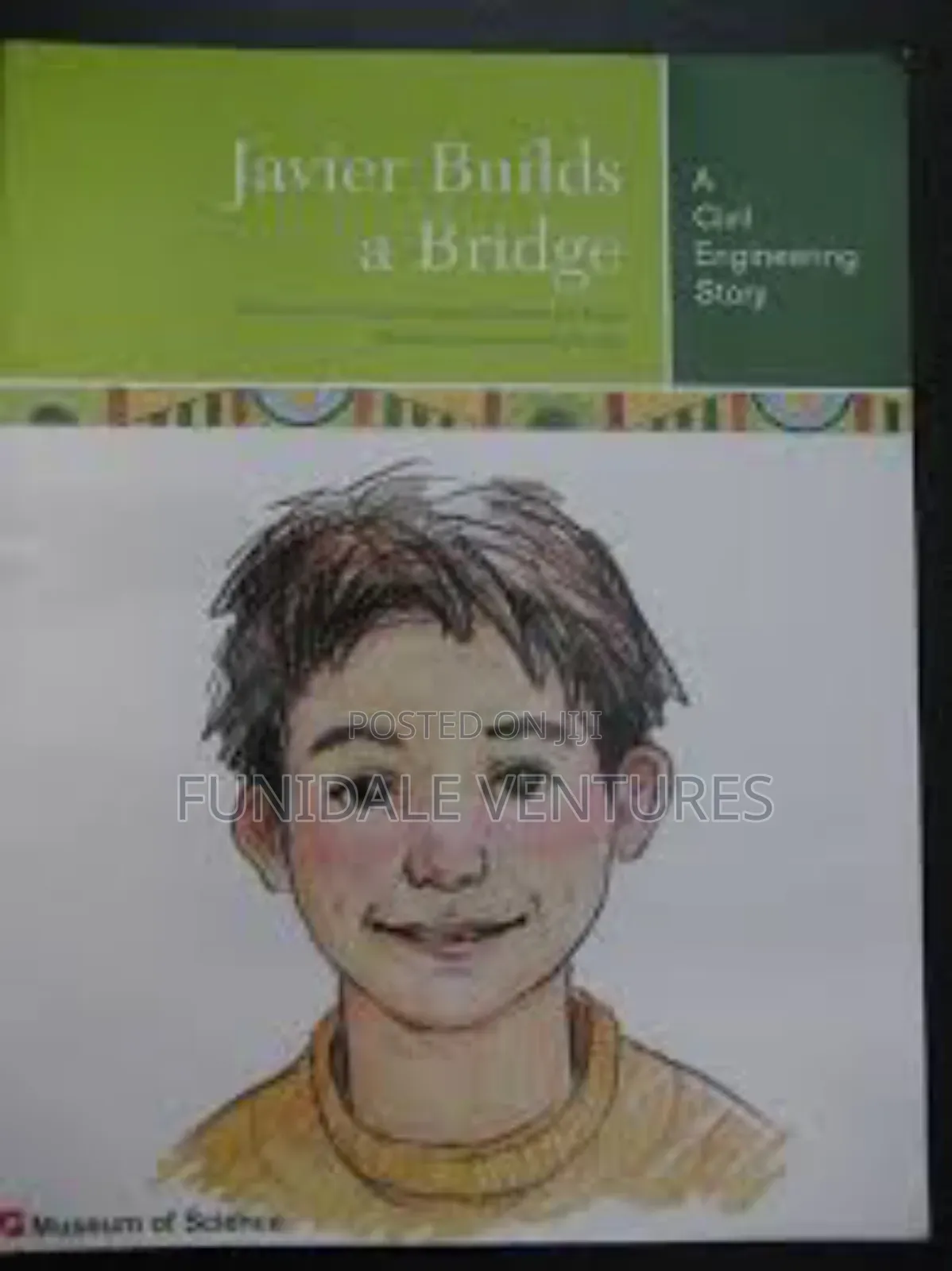 Javier Builds a Bridge: A Civil Engineering Story