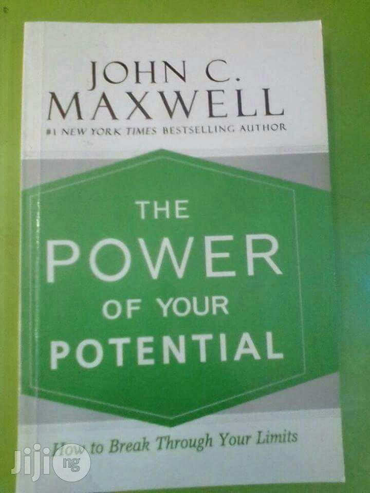The Power of Your Potential: How to Break John C. Maxwell