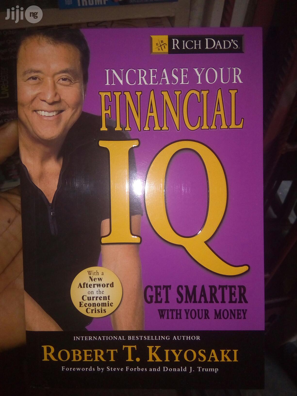 Rich Dad's Increase Your Financial IQ:By Robert T. Kiyosaki
