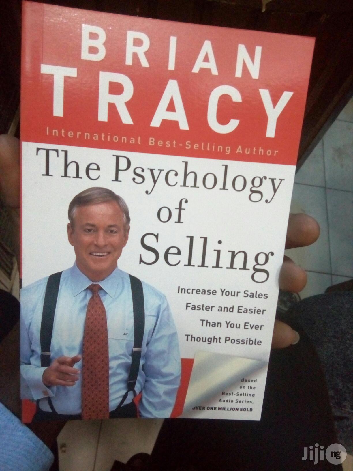 The Psychology of Selling: Increase Your Sales Brian Tracy