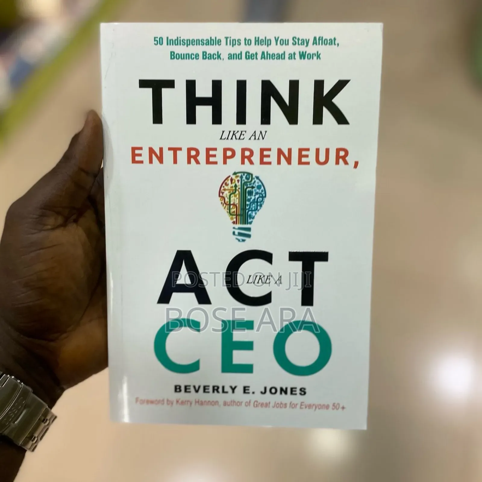 Think Like an Entrepreneur Act Like Ceo by Beverly E.Jones