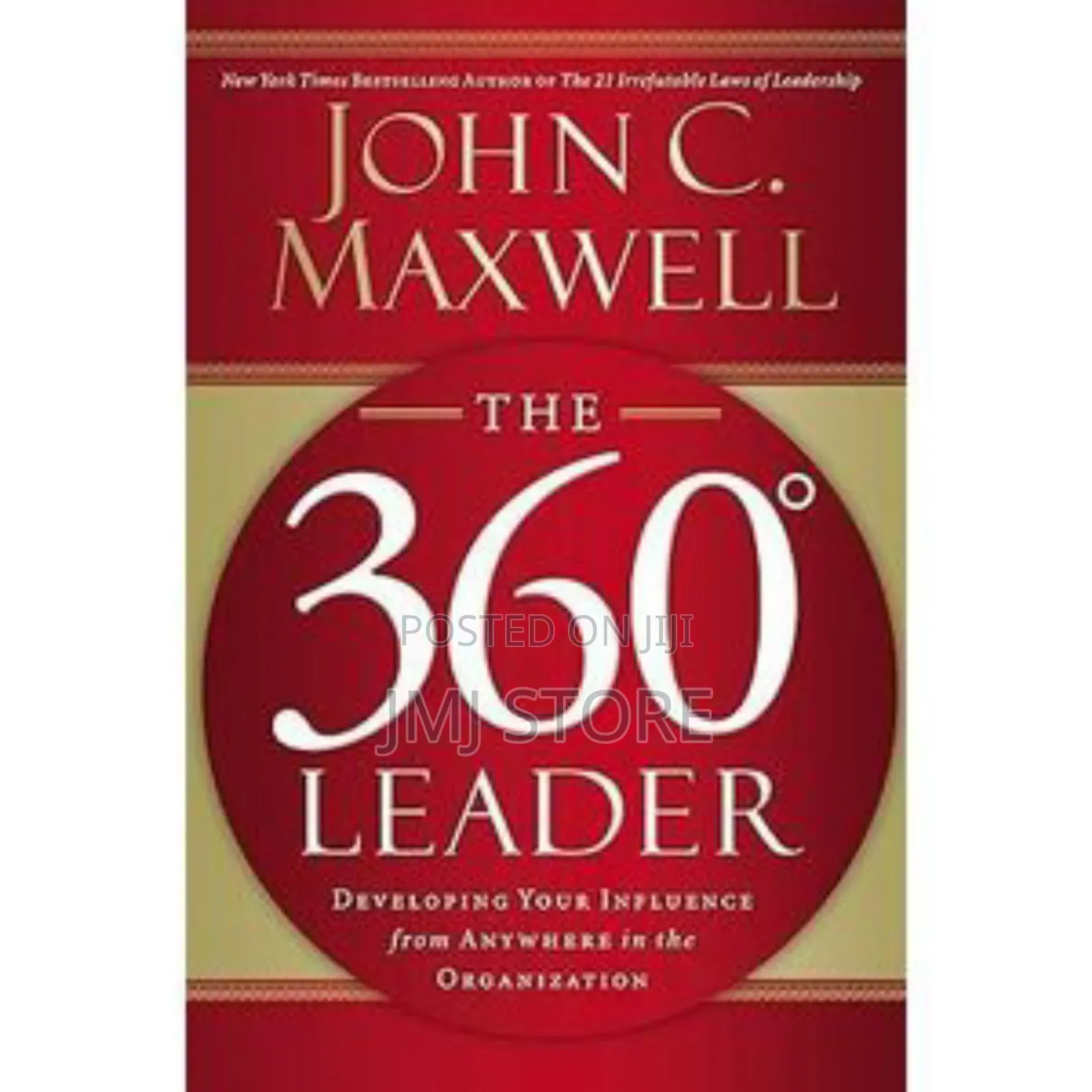 John C. Maxwell the 360 Leaders