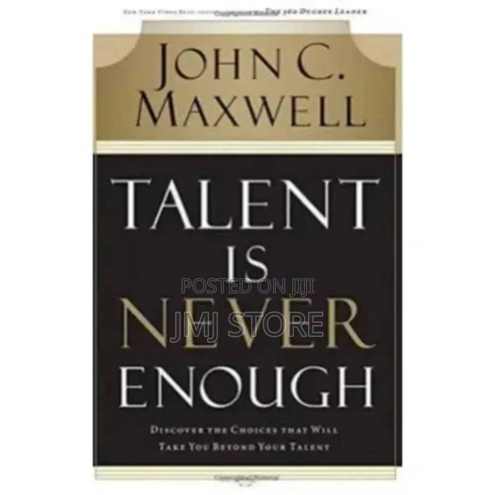 Talent Is Never Enough