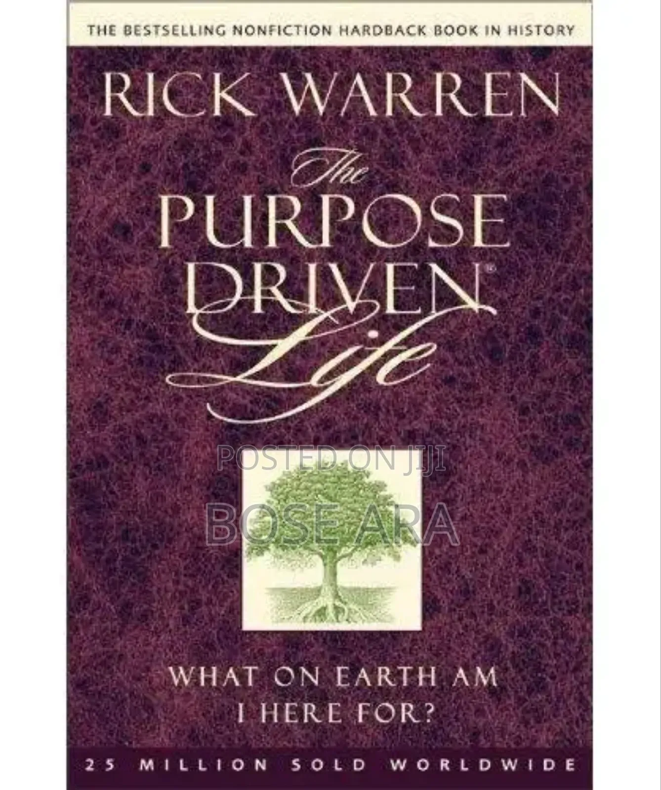 The Purpose Driven Life What on Earth Am I Here for by Rick Warren