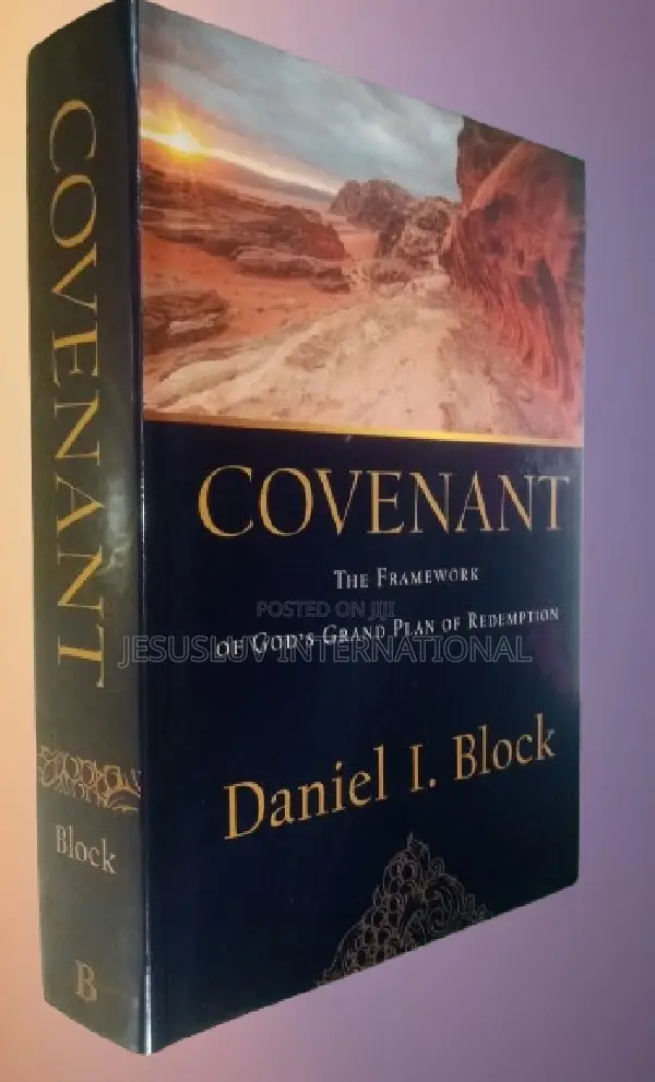 Covenant: The Framework of God's Grand Plan of Redemption (Hardcover)