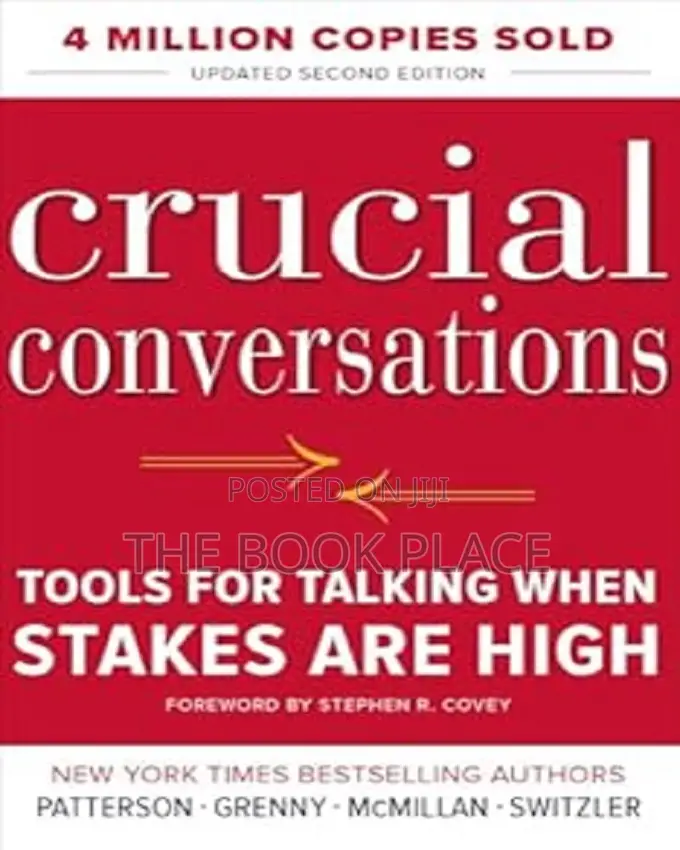 Crucial Conversations by Kerry Patterson, Joseph Grenny, Ron McMillan