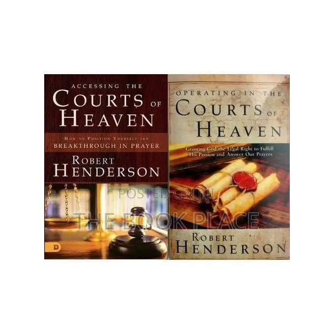 Accessing the Courts of Heaven + Operating in the Courts of Heaven