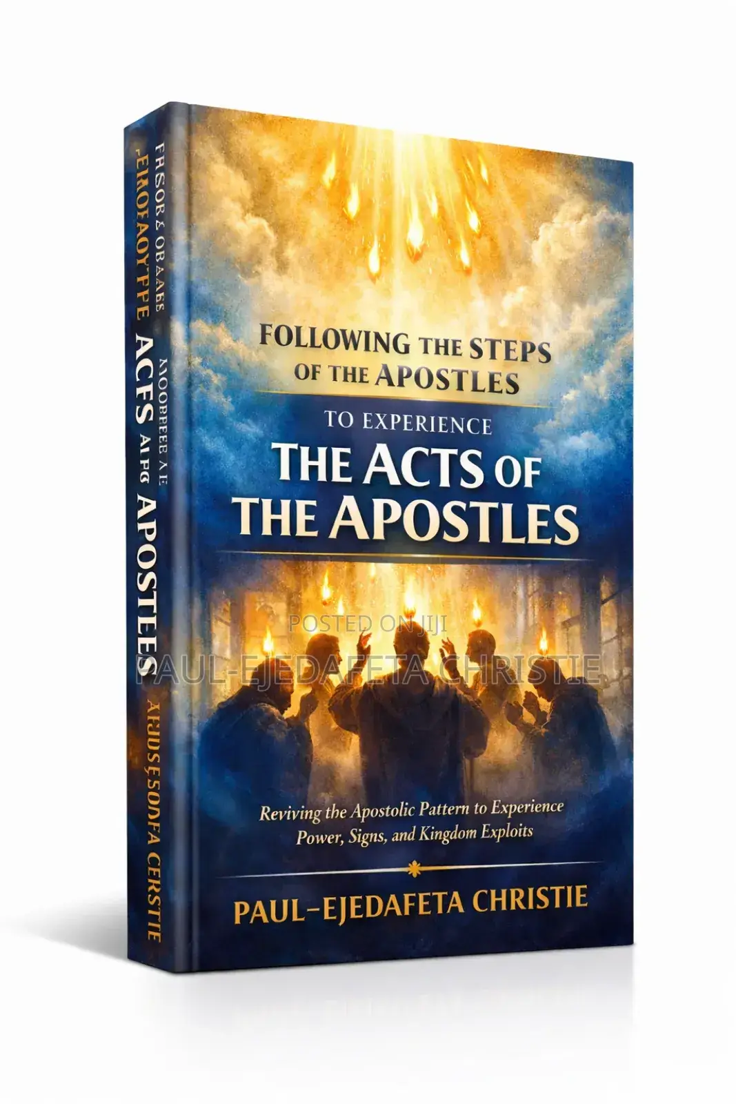 Following the Steps of the Apostles to Experience Their Acts