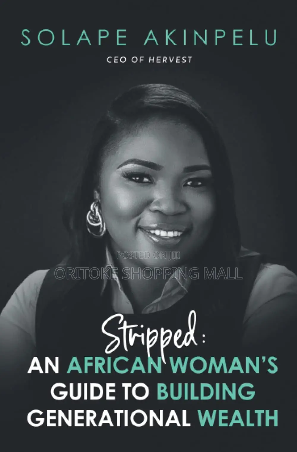 Stripped: An African Woman’S Guide to Building Generational Wealth