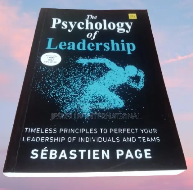The Psychology of Leadership by Russell Bentley
