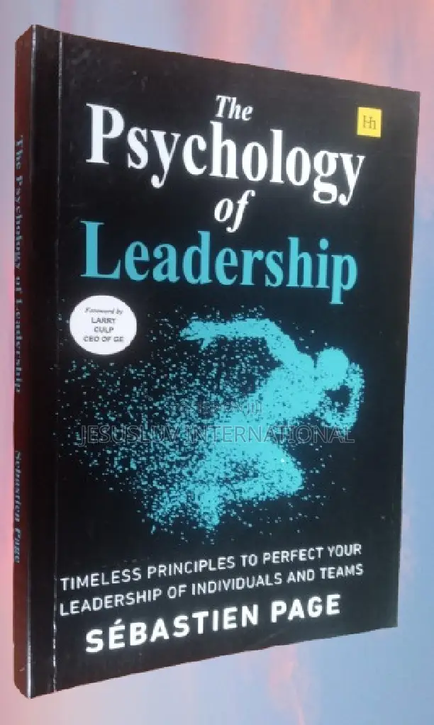 The Psychology of Leadership by Russell Bentley