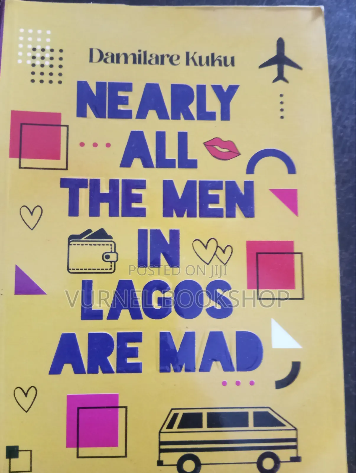 Nearly All Men in Lagos Are Mad