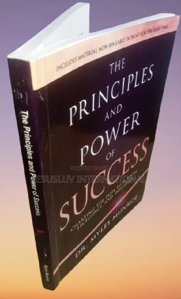 The Principles and Power of Success by Myles Munroe