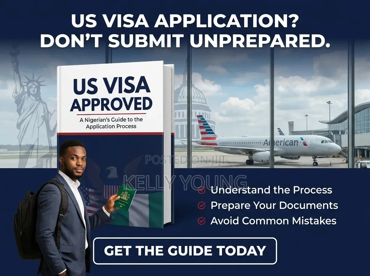US Visa Application Guide for Nigerians | US Visa Guide