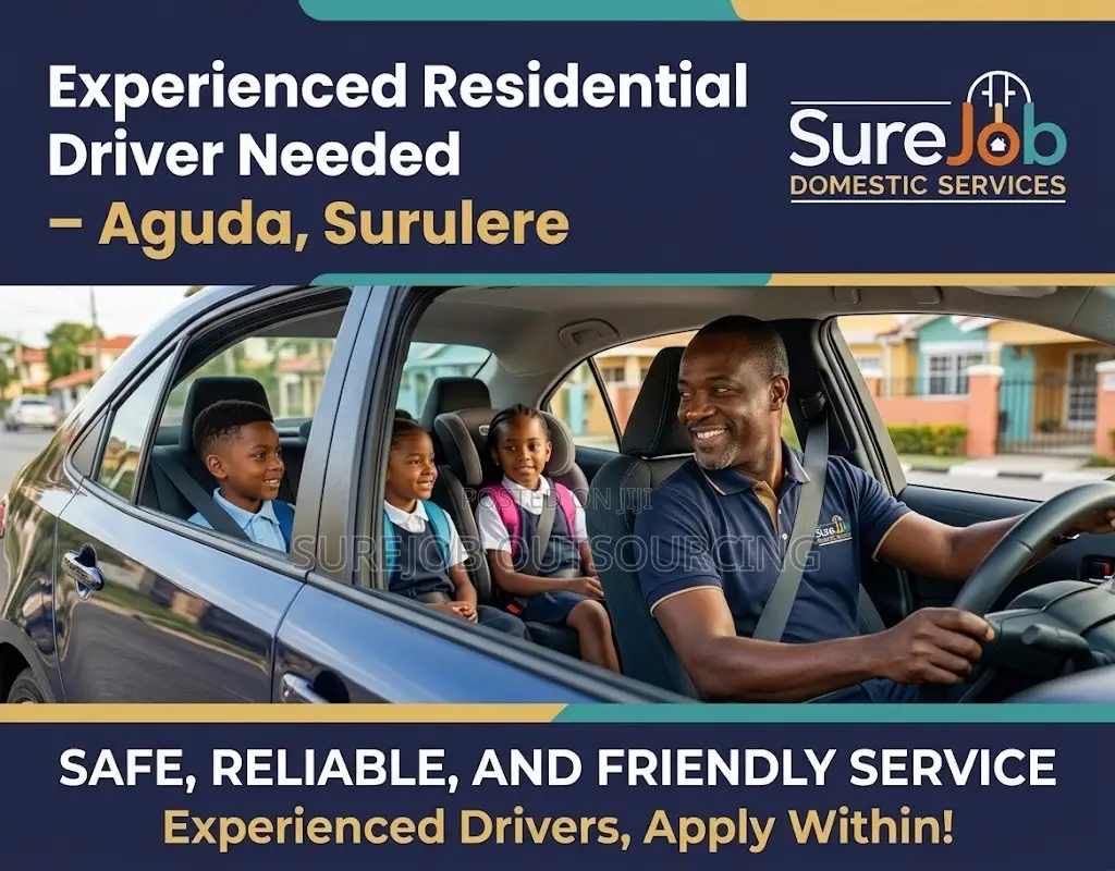 Experienced Residential Driver Needed – Aguda, Surulere