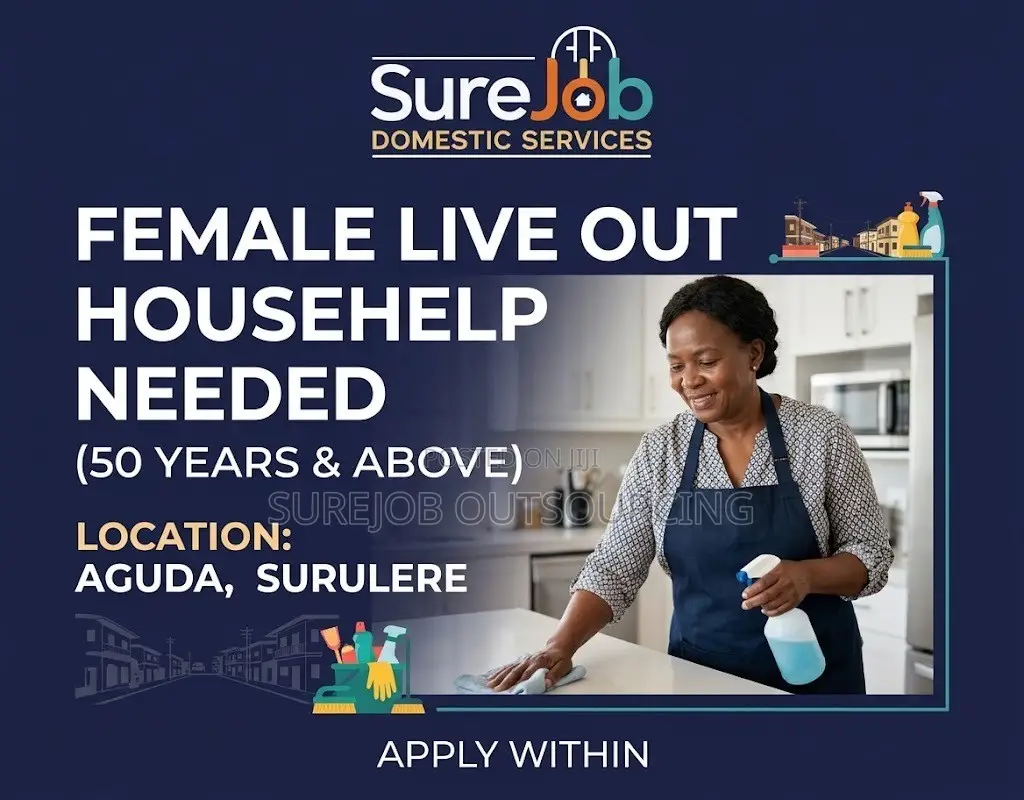 Female Househelp Needed (50 Years Above) – Aguda, Surulere
