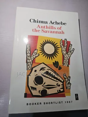 Anthills of the Savannah [By Chinua Achebe]