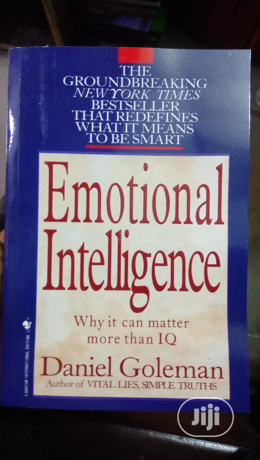 Emotional Intelligence: Why It Can Matter More By Daniel Goleman
