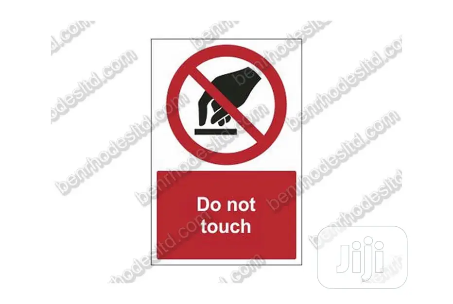 Do Not Touch Sign