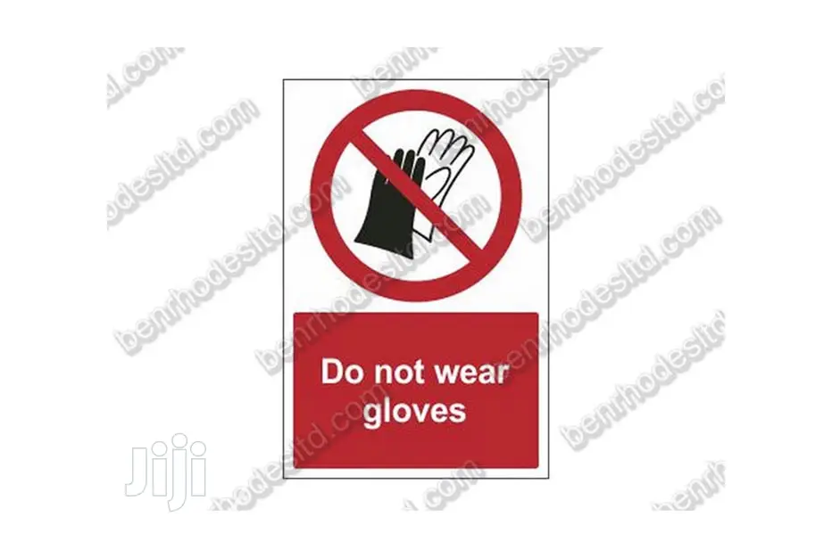 Do Not Wear Gloves Sign