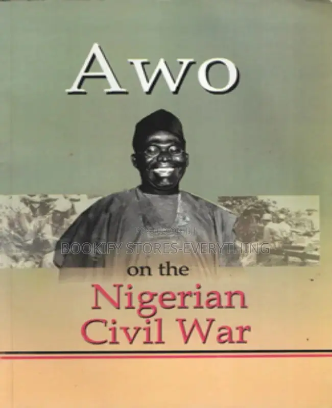 Awo on the Nigerian Civil War