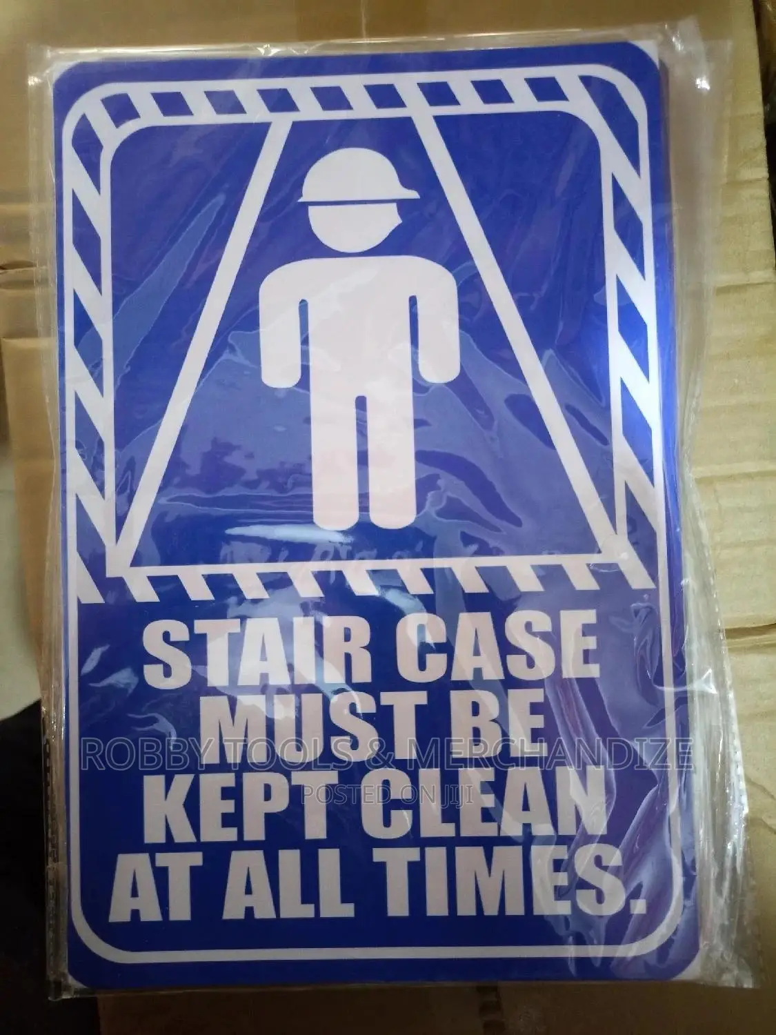 Stair Case Must Be Clean At All Times Safety Sign