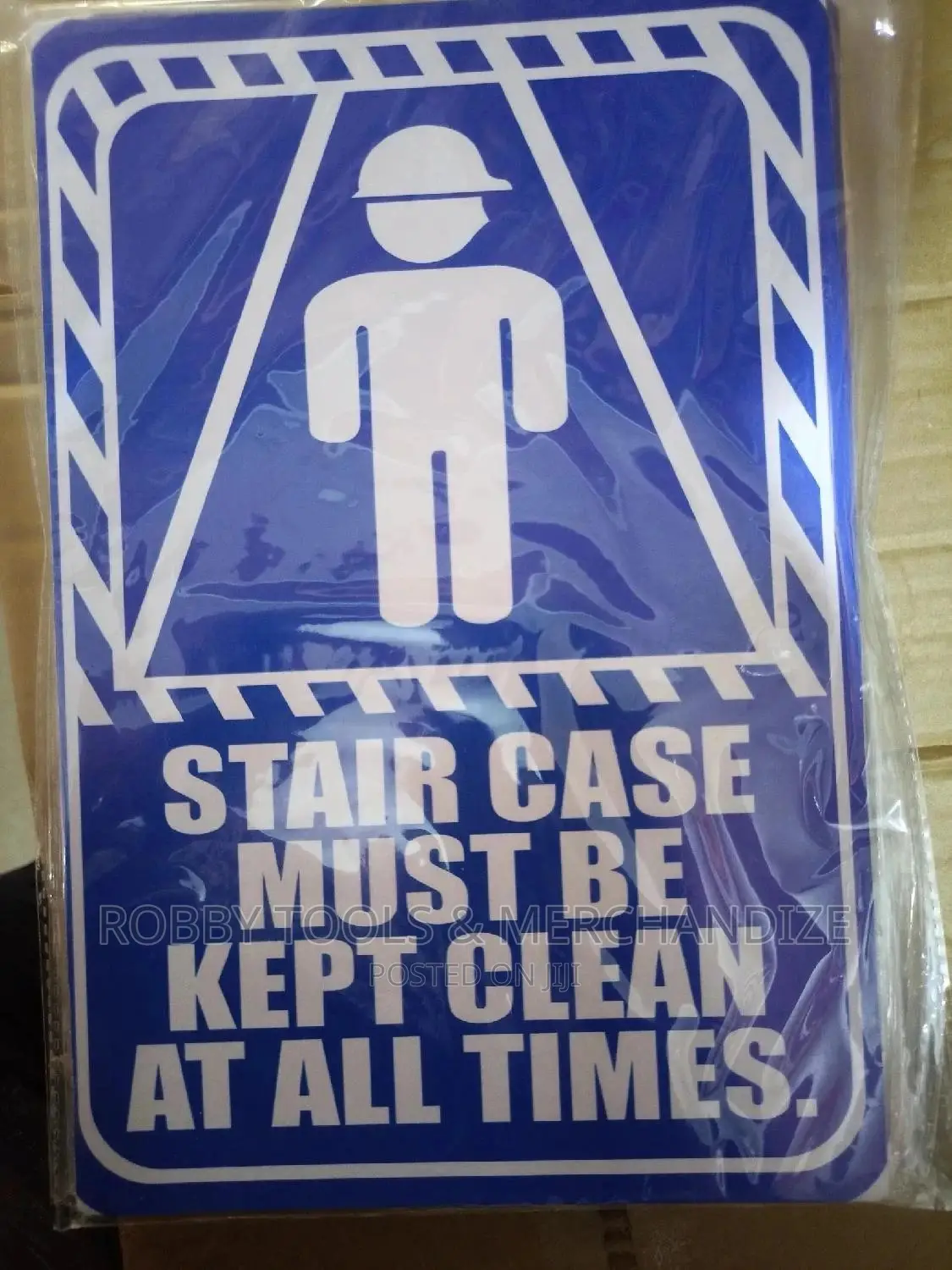 Stair Case Must Be Clean At All Times Safety Sign