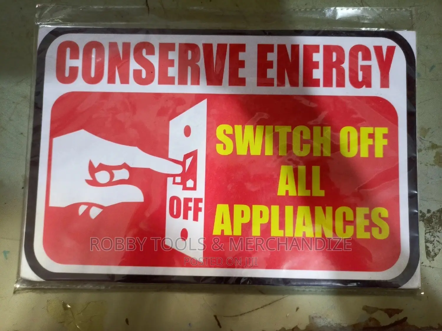 Conserve Energy Safety Sign