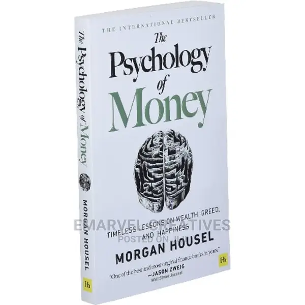 The Psychology of Money: Timeless Lesson on Wealth,