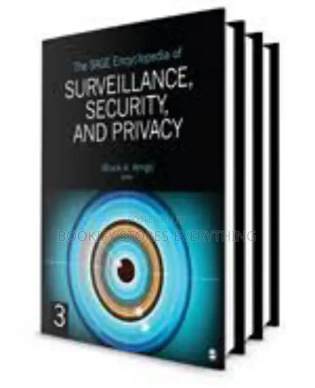 Encyclopedia of Surveillance, Security, and Privacy