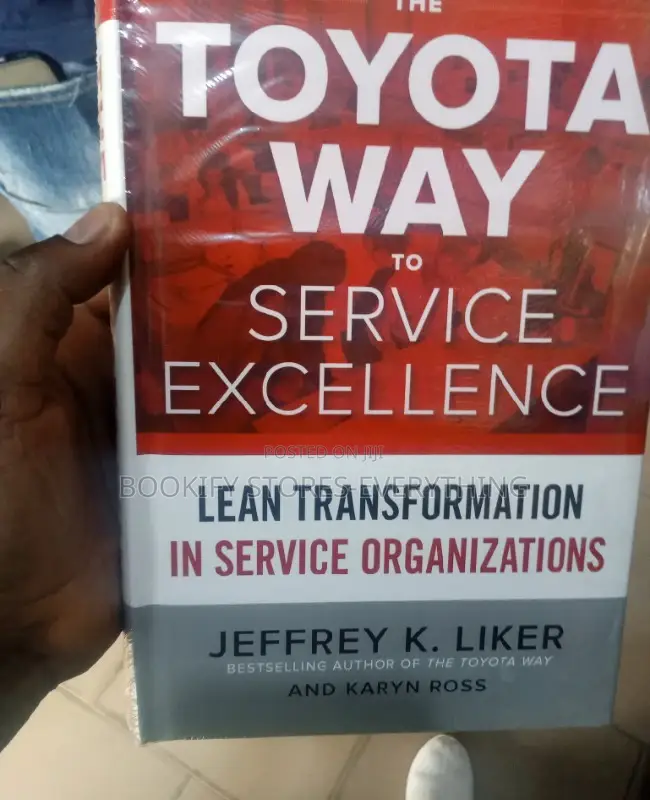 The Toyota Way to Service Excellence